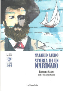Nazario Sauro “Storia di un marinaio”