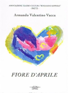 'Fiore d'Aprile' di Armano Valentino Vacca