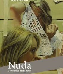 Nuda, Confidenze a mio padre