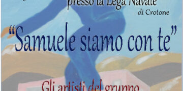 ‘Samuele siamo con te’ mostra di beneficenza alla Lega Navale di Crotone