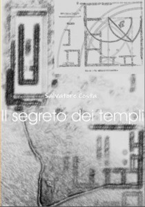 'Il segreto dei Templi' di Costa Salvatore
