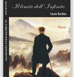 Il limite dell’Infinito silloge poetica di Fausto Burdino