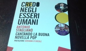 'Credo negli esseri umani' di Staglianò