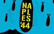Napoli ’44, il mito di una città senza tempo