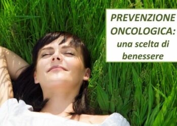 Al via la XVIa edizione della Settimana Nazionale per la Prevenzione Oncologica