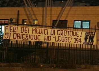 Forza Nuova Crotone: “no all’aborto, si alla vita!