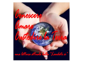 Convegno: Conoscere amare custodire la Terra