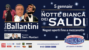 Il 5 gennaio Notte Bianca al Centro Commerciale Due Mari
