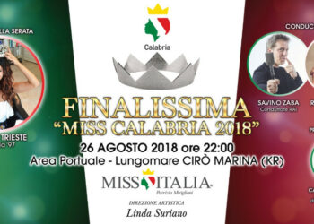 La finalissima regionale di “Miss Calabria 2018” nell’area portuale di Cirò Marina il 26 agosto, ospite Claudia Trieste