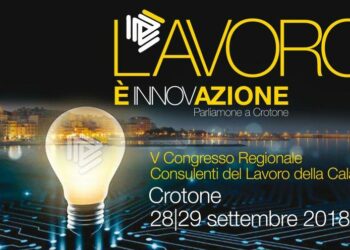 Il 28 e 29 settembre il V° Congresso regionale dei Consulenti del Lavoro della Calabria