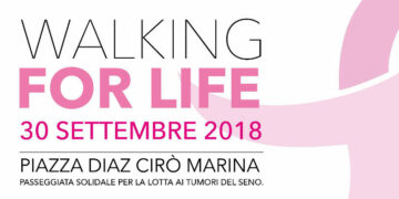 “Walking For Life”: il 30 settembre a Cirò Marina, la passeggiata solidale per la lotta contro il tumore del seno