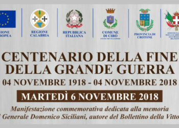 100 anni dalla fine della I^ Guerra Mondiale, Cirò celebra il generale Siciliani