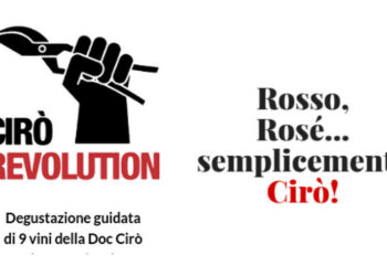 Degustazione di 9 Vini Doc dei produttori della “Cirò Revolution”, il 21 a Bologna, 22 Lucca e 23 Firenze