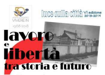 Percorso culturale “Luce sulla città” VI edizione: “Lavoro e Liberta, tra storia e futuro” venerdì 14 dicembre a Crotone
