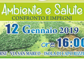 Sabato 12 gennaio “Ambiente e Salute. Confronto e Impegni” a Isola Capo Rizzuto