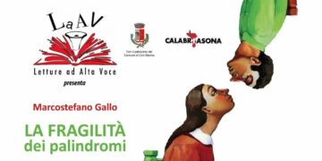 Cirò Marina: Il Circolo LaAV, lettura ad alta voce leggeranno “La Fragilità dei Palindromi” a Palazzo Porti sabato 23 febbraio