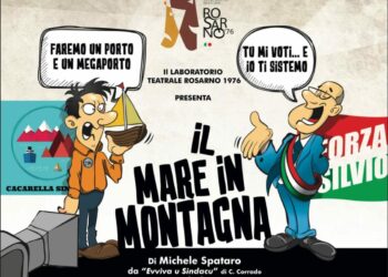 Al Teatro Comunale di Catanzaro “Il mare in montagna”, il nuovo esilarante spettacolo del Laboratorio Rosarno ‘76