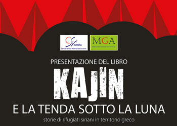 CSV Crotone e MGA presentano libro “Kajin e la tenda sotto la luna – storie di rifugiati siriani in territorio greco”