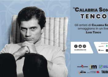 Il 21 marzo ricorre la nascita del grande Luigi Tenco, dalla Calabria un disco live per ricordare il maestro “Calabria Sona Tenco”