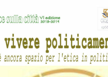 Crotone, Percorso culturale “Luce sulla città”: sabato 13 aprile Il vivere politicamente, c’è ancora spazio per l’etica in politica?