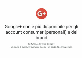 Da oggi Google+ non è più disponibile per gli account personali