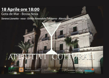 Giovedì 18 Aprile Aperitivi Culturali “Musica Gota de Mar – Bossa Nova”