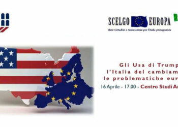 Gli Usa di Trump, l’Italia del cambiamento e le problematiche europee. Martedi 16 aprile a Roma