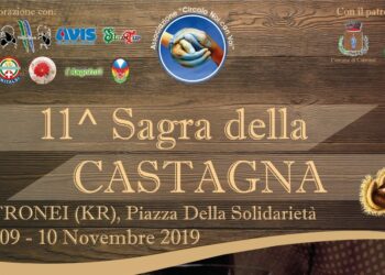La tradizionale “Sagra della Castagna” di Cotronei compie undici anni, si svolgerà nei giorni 8-9-10 novembre