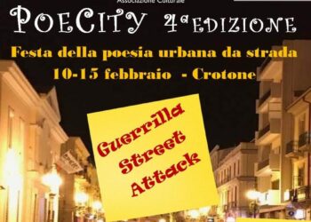 A Crotone dal 10 al 15 febbraio per la quarta edizione, torna “PoeCity” la festa della poesia urbana di strada