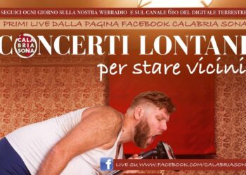 Calabria Sona lancia: Concerti Lontani per Stare vicini! #iosuonodacasa
