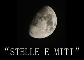 “Stelle e Miti” osservazioni astronomiche e racconti mitologigi il 10 agosto nel Castello di Santa Severina