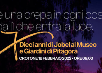 C’è una crepa in ogni cosa, è da lì che viene la luce: dieci anni di Jobel al Museo di Pitagora di Crotone