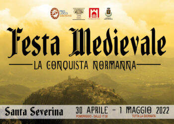 Festa Medievale a Santa Severina dal 30 aprile al 1 maggio “La Conquista Normanna”