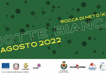 Questa sera 4 agosto musica e divertimento con la Notte bianca calabrese a Rocca di Neto, nel pomeriggio Trekking urbano