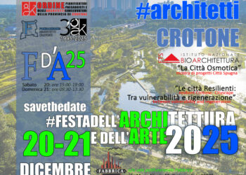 Crotone, “Città Osmotica”: architettura, acqua e resilienza urbana al centro della Festa dell’Architettura e dell’Arte 2025
